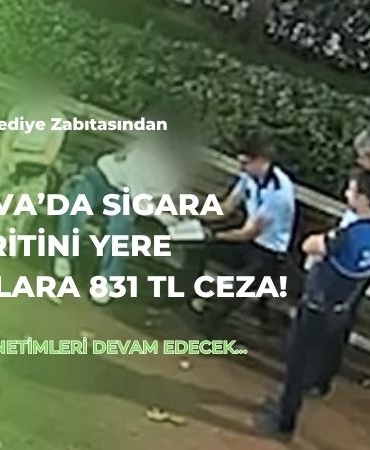 Yalova’da Sigara İzmaritini Yere Atanlara 831 TL Ceza!