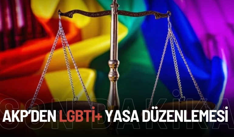 AKP’nin 11’inci Yargı Paketi’nde LGBTİ+ Düzenlemesi