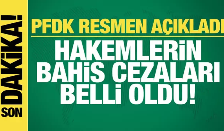 Bahis Oynayan Hakemlerin Cezaları Belli Oldu