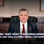 3 Numaralı Anıt Ağaç Olayında Gerekli Tüm Adımları Attık