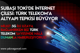 Subaşı TOKİ’de İnternet Çilesi: Türk Telekom’a Altyapı Tepkisi Büyüyor