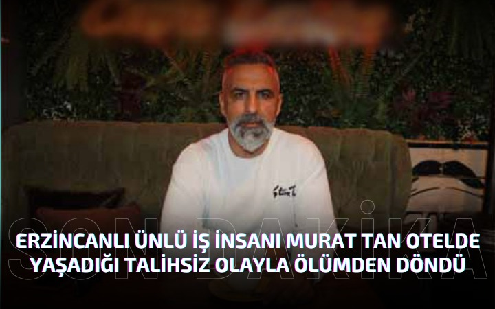 KKTC’de Şok Olay: Erzincanlı Girişimci Murat Tan Su Diye Çamaşır Suyu İçti!
