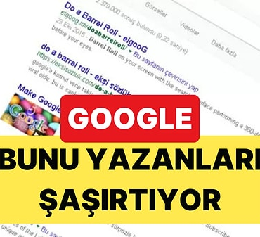Google'da 67 yazınca ekran neden sallanıyor?
