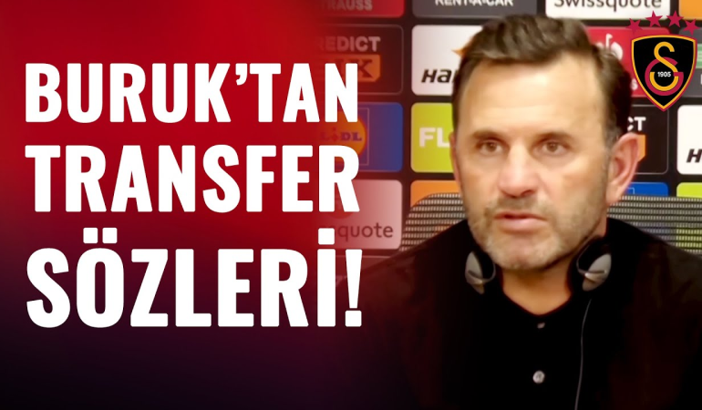 Galatasaray’da Okan Buruk’tan Transfer Mesajı