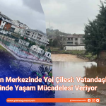 Yalova’nın Merkezinde Yol Çilesi: Vatandaşlar Çamur İçinde Yaşam Mücadelesi Veriyor