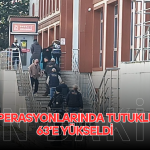 DEAŞ OPERASYONLARINDA TUTUKLU SAYISI 63’E YÜKSELDİ
