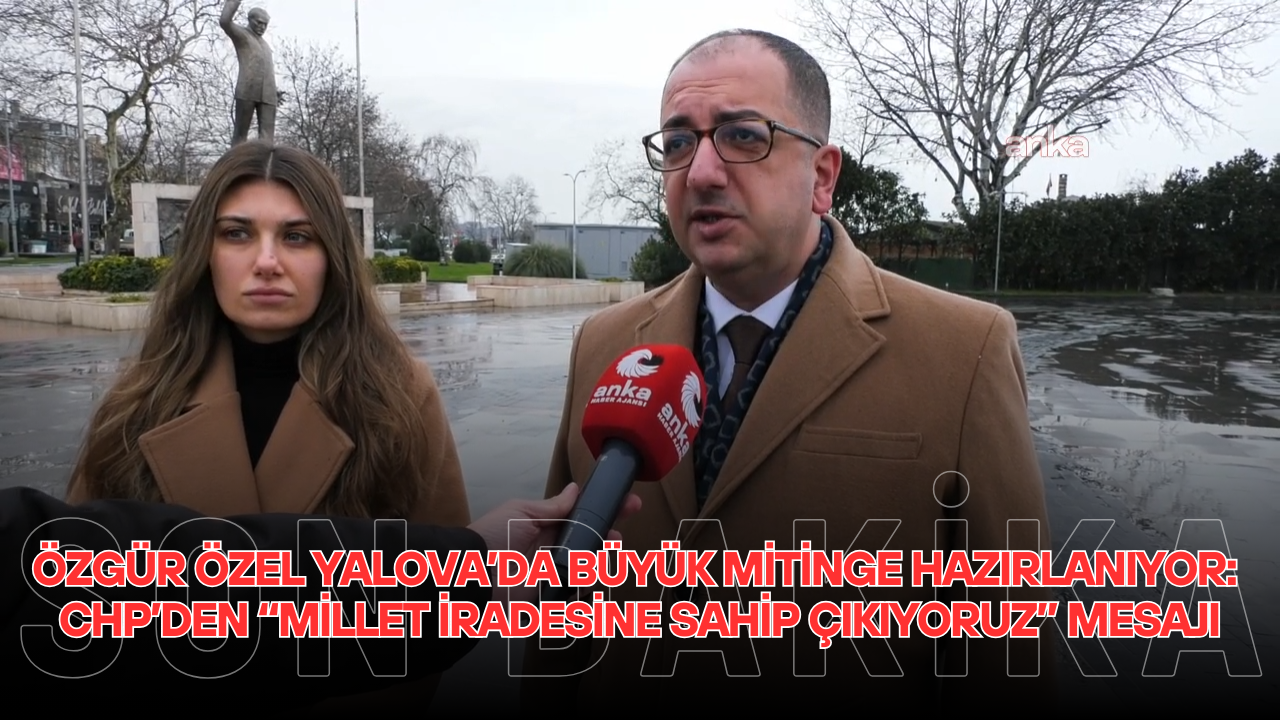 CHP’den “Millet İradesine Sahip Çıkıyoruz” Mesajı