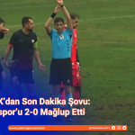 Yalova FK’dan Son Dakika Şovu: Çankayaspor’u 2-0 Mağlup Etti