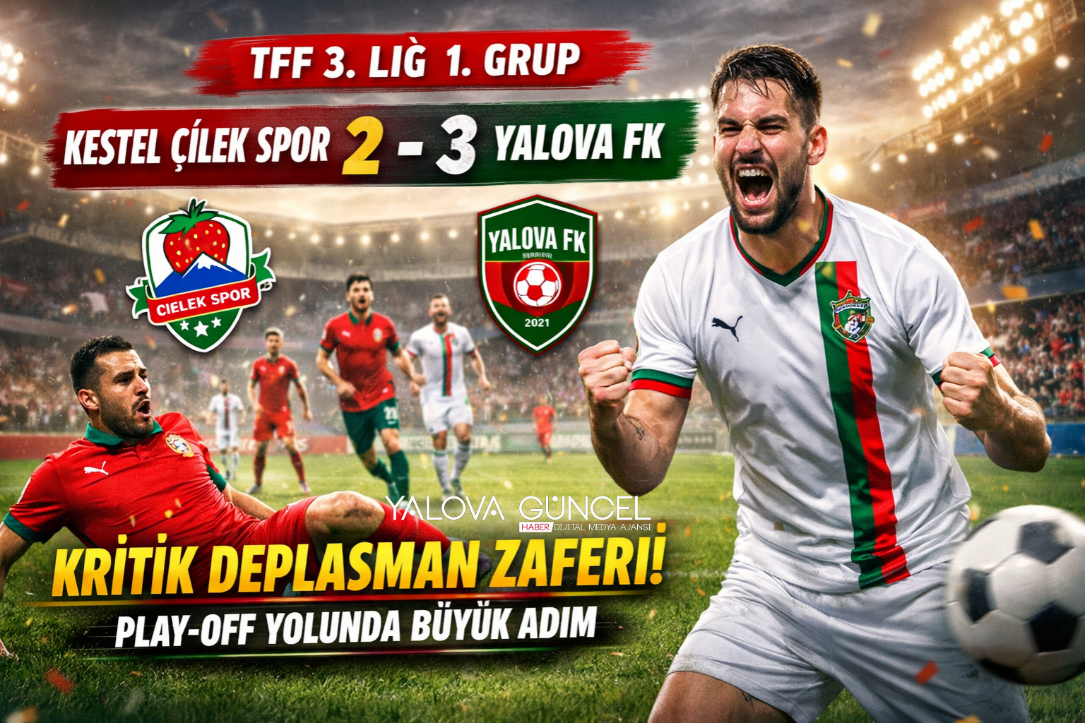 Yalova FK, Kestel Deplasmanından Kritik Zaferle Döndü