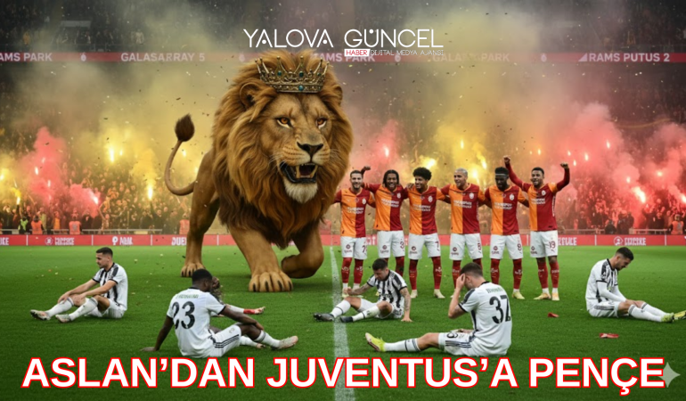 GALATASARAY, JUVENTUS’U RAMS PARK’TA BOZGUNA UĞRATTI