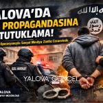 Yalova’da DEAŞ Propagandasına Net Müdahale: Sosyal Medya Paylaşımları Tutuklamayla Sonuçlandı