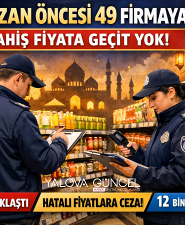 Ramazan Öncesi Fahiş Fiyat Denetimleri Sıklaştırıldı