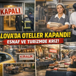 Yalova Merkezde Otel Alarmı: Denetimler Sonrası Turizm Çarkı Durma Noktasında