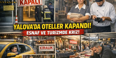 Yalova Merkezde Otel Alarmı: Denetimler Sonrası Turizm Çarkı Durma Noktasında