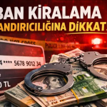 IBAN KİRALAMAK SUÇ MU? BANKA HESABINI BAŞKASINA KULLANDIRANLARI BEKLEYEN AĞIR CEZALAR