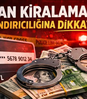 IBAN KİRALAMAK SUÇ MU? BANKA HESABINI BAŞKASINA KULLANDIRANLARI BEKLEYEN AĞIR CEZALAR