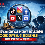 KVKK’dan Sosyal Medya Devlerine Çocuk Güvenliği İncelemesi: Resen Soruşturma Başlatıldı