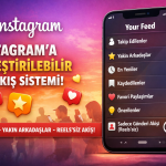 INSTAGRAM’DAN AKIŞ DEVRİMİ: “YOUR FEED” İLE TAM KONTROL DÖNEMİ