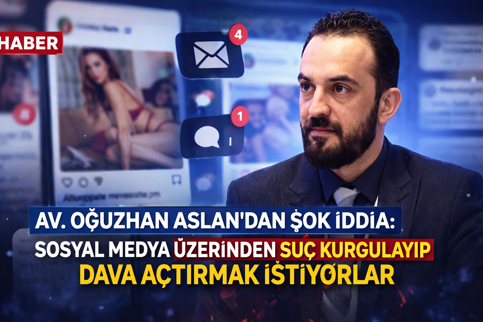 Avukat Oğuzhan Aslan’dan Çarpıcı İddia: “Sosyal Medya Üzerinden Suç Kurgulayıp Dava Açtırmak İstiyorlar”