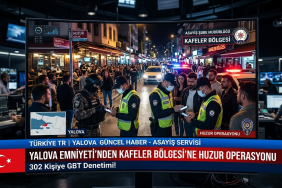 Yalova'da Polis Denetimi: 302 Kişiye GBT Yapıldı