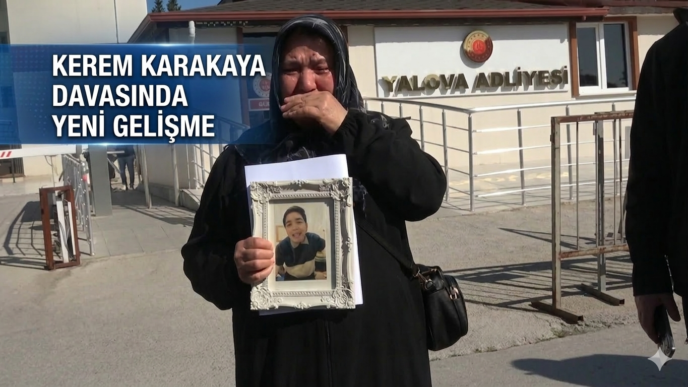 Kerem Karakaya Davasında Yeni Gelişme