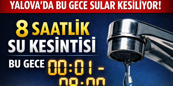 Yalova’da 24 Mart’ta 8 Saatlik Su Kesintisi: Etkilenecek Mahalleler ve Altyapı Çalışması Detayları