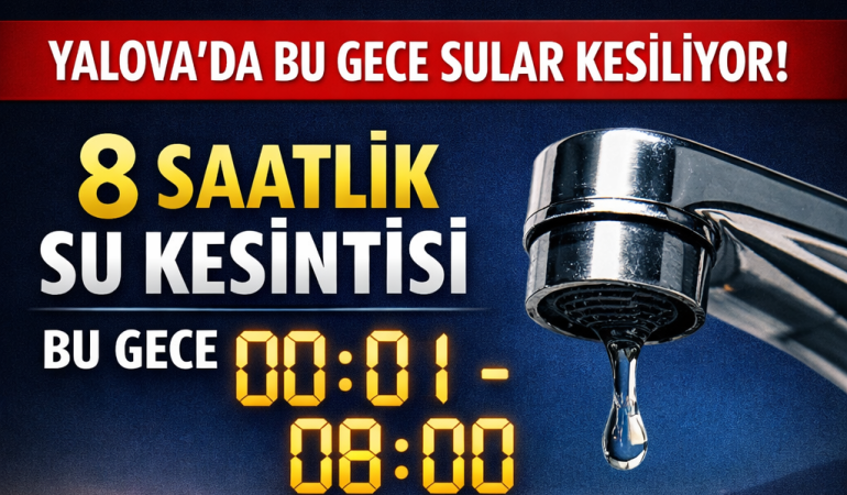 Yalova’da 24 Mart’ta 8 Saatlik Su Kesintisi: Etkilenecek Mahalleler ve Altyapı Çalışması Detayları
