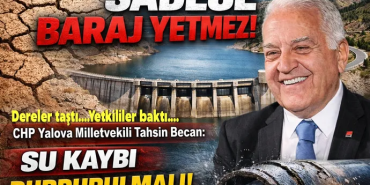 Yalova’da Su Krizi Büyüyor: Barajlar Doldu Ama Sorun Bitmedi! Kayıp Oranı