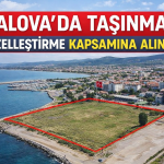 Yalova'da 3 Taşınmaz Özelleştirme Kapsamına Alındı
