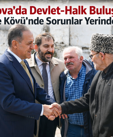 Yalova’da Devlet-Halk Buluşması: Esadiye Köyü’nde Sorunlar Yerinde Dinlendi