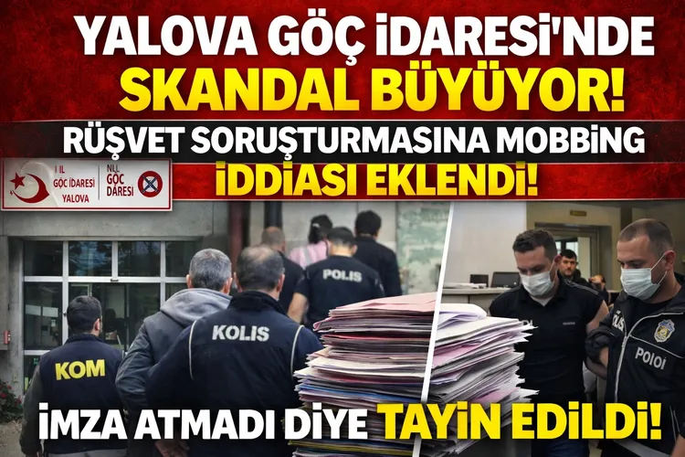 Yalova Göç İdaresi’nde Rüşvet Soruşturması Derinleşiyor