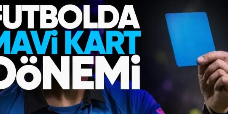 Futbolda “Mavi Kart” Tartışması: Yeni Disiplin Yöntemi Mi, Tartışmalı Bir Fikir Mi?
