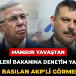 Mansur Yavaş’tan İçişleri Bakanlığı’na Sert Tepki: “Denetim Var Ama Eşit Uygulama Yok”