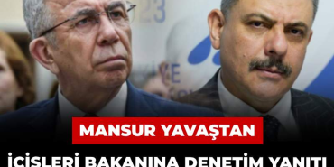 Mansur Yavaş’tan İçişleri Bakanlığı’na Sert Tepki: “Denetim Var Ama Eşit Uygulama Yok”
