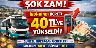 Yalova’da Minibüs İndi-Bindi 40 TL’ye Yükseldi!