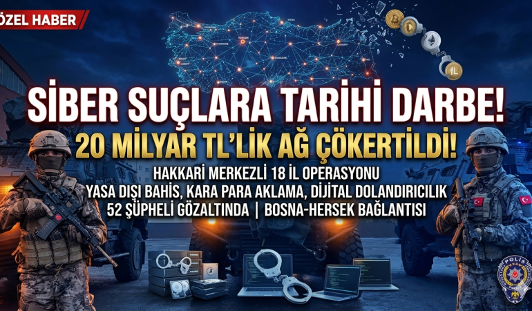 SİBER SUÇLARA TARİHİ DARBE: 20 MİLYAR TL’LİK AĞ ÇÖKERTİLDİ!