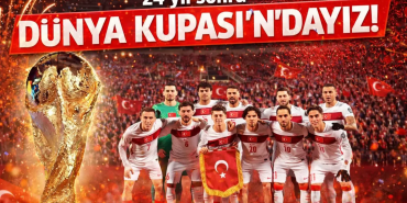 24 Yıl Sonra Dev Sahne: Türkiye Dünya Kupası’nda!