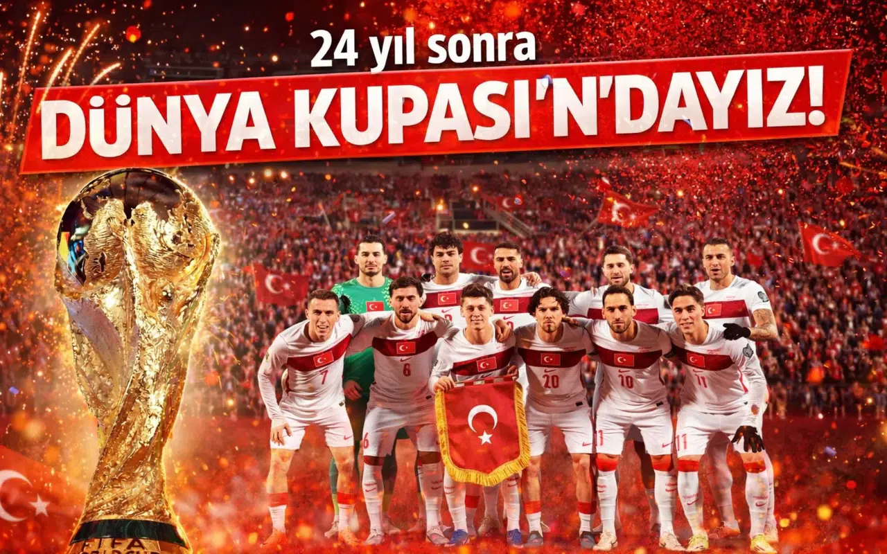 24 Yıl Sonra Dev Sahne: Türkiye Dünya Kupası’nda!