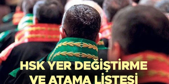 11 Hakim ve Savcının Görev Yeri Değişti: HSK Kararları Açıklandı