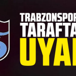 Trabzonspor’dan Galatasaray Maçı Öncesi Kritik Uyarı