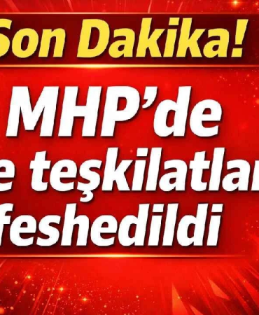 MHP’den İstanbul’da Radikal Teşkilat Kararı: İl ve 39 İlçe Yönetimi Feshedildi