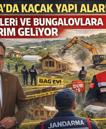 YALOVA’DA KAÇAK YAPILAŞMAYA SIKI DENETİM: BAĞ EVİ VE BUNGALOVLARA AĞIR CEZA DÖNEMİ BAŞLADI