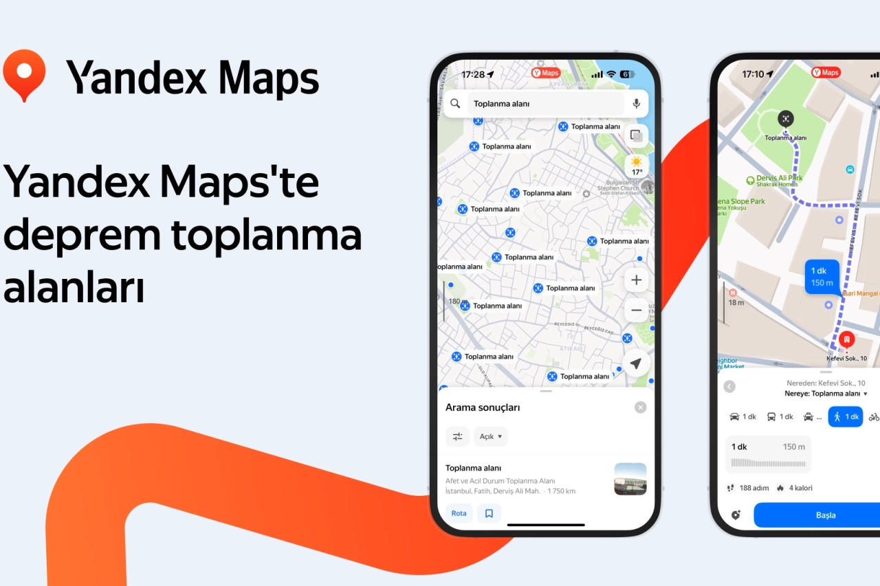 Yandex Maps ve Yandex Navi, Türkiye Genelindeki Acil Toplanma Alanlarını Haritalara Ekledi