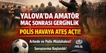 Yalova Altınova’da Amatör Maçta Arbede: Polis Havaya Ateş Açtı, Soruşturma Başlatıldı