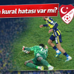 Süper Lig’de “Kural Hatası” Krizi: TFF’ye Resmi Başvuru Yolda mı?