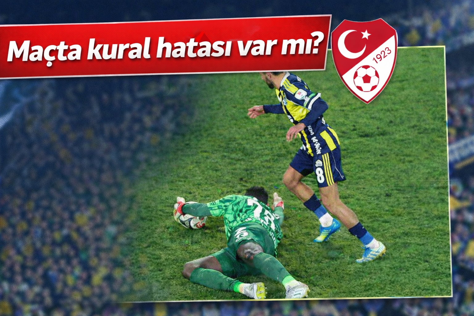 Süper Lig’de “Kural Hatası” Krizi: TFF’ye Resmi Başvuru Yolda mı?