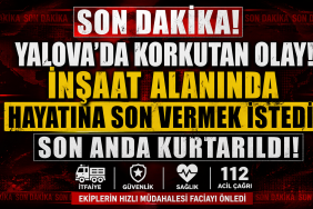 Çiftlikköy’de İnşaat Alanında Korkutan Olay: Hayatına Son Vermek İsteyen Vatandaş Son Anda Kurtarıldı