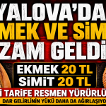 YALOVA’DA EKMEK VE SİMİT FİYATLARI RESMEN ARTTI: YENİ TARİFE YÜRÜRLÜKTE