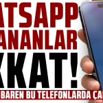 WhatsApp Bu Telefonlarda 8 Eylül 'den Sonra Çalışmayacak!