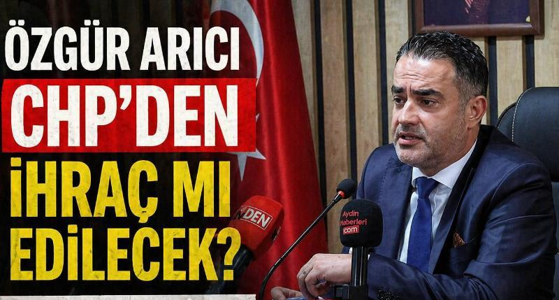 CHP’den Koçarlı Krizine Net Mesaj: Özgür Arıcı İçin Disiplin Süreci Yok
